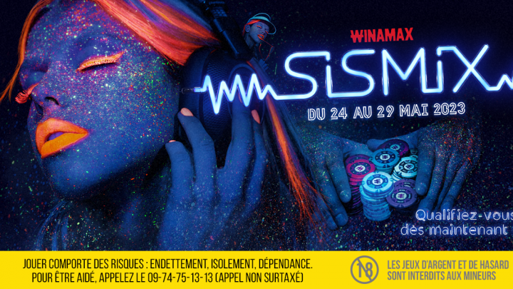 WINAMAX SISMIX MARRAKECH – du 24 au 29 mai